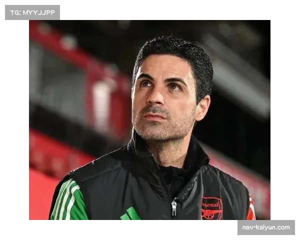 阿森纳四线作战体能分配成关键 阿尔特塔轮换策略受关注 阿森纳四线作战体能分配成关键 阿尔特塔轮换策略受关注